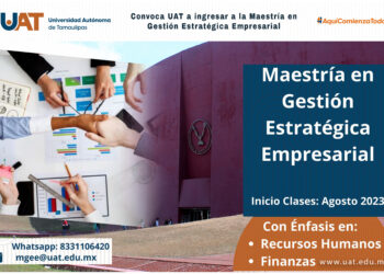 Convoca UAT a ingresar a la Maestría en Gestión Estratégica Empresarial