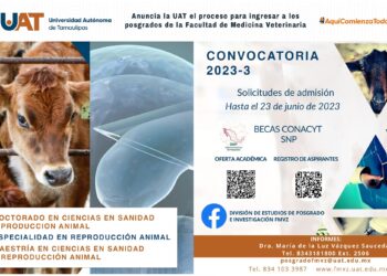 Anuncia la UAT el proceso para ingresar a los posgrados de la Facultad de Medicina Veterinaria 