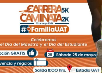INVITA LA UAT A LA CARRERA 5K Y CAMINATA 2K EN CD. VICTORIA