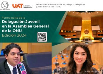 Difunde la UAT convocatoria para elegir delegación juvenil mexicana en la ONU.