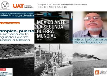 Inaugura la UAT ciclo de conferencias sobre diversos temas de la historia Tamaulipas
