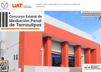 Convoca la UAT al Concurso Estatal de Mediación Penal