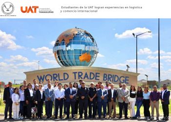 Estudiantes de la UAT logran experiencias en logística y comercio internacional