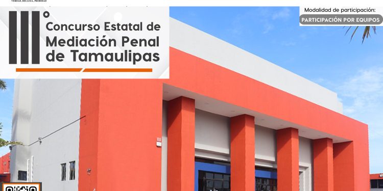 Convoca la UAT al Concurso Estatal de Mediación Penal