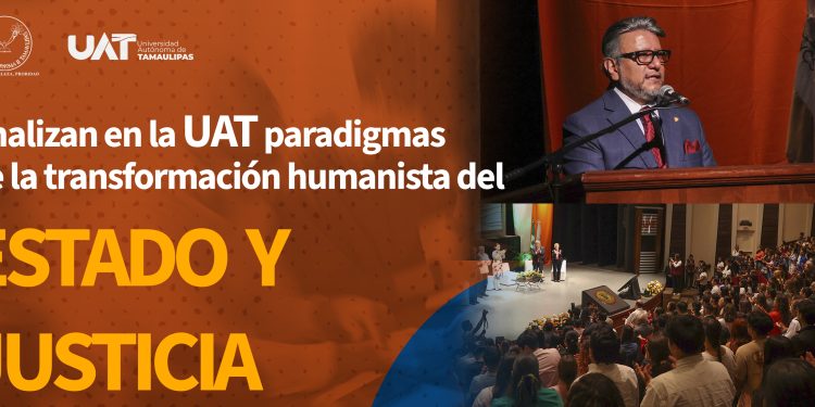 Analizan en la UAT paradigmas de la transformación humanista del Estado y la justicia