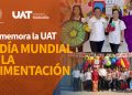 Conmemora la UAT el Día Mundial de la Alimentación