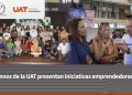 Alumnos de la UAT presentan iniciativas emprendedoras
