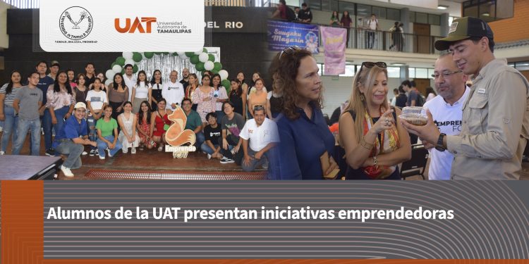 Alumnos de la UAT presentan iniciativas emprendedoras