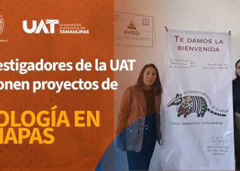 Investigadores de la UAT presentan proyectos científicos en congreso de ecología en Chiapas