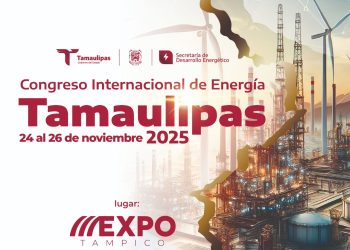 Convoca SEDENER al Congreso Internacional de Energía Tamaulipas 2025