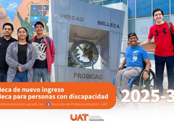 Lanza la UAT programas de becas para nuevo ingreso y estudiantes con discapacidad